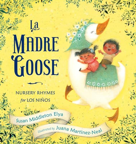 La Madre Goose: Nursery Rhymes for los Niños