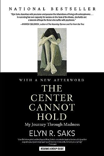 The Center Cannot Hold: My Journey Through Madness von Hachette