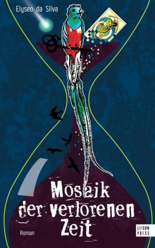Mosaik der verlorenen Zeit von CreateSpace Independent Publishing Platform