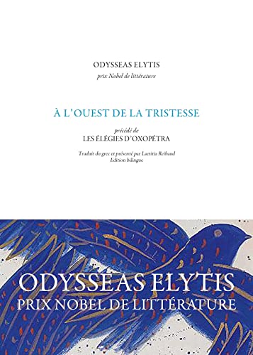 À l'ouest de la tristesse: précédé de : Les élégies d'Oxopétra