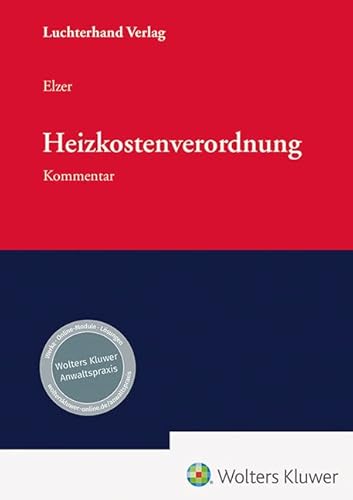 Heizkostenverordnung: Kommentar von Hermann Luchterhand Verlag