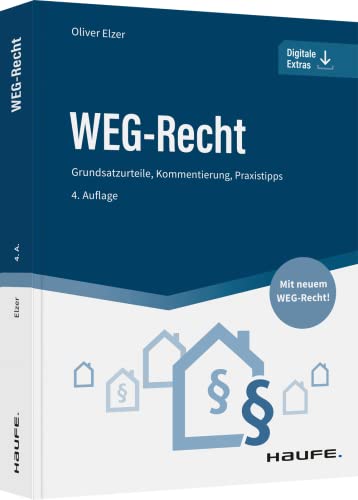 WEG-Recht: Grundsatzurteile, Kommentierung, Praxistipps (Haufe Fachbuch)
