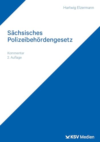 Sächsisches Polizeibehördengesetz: Kommentar