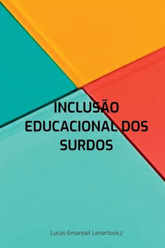 Inclus o Educacional Dos Surdos von Clube de Autores