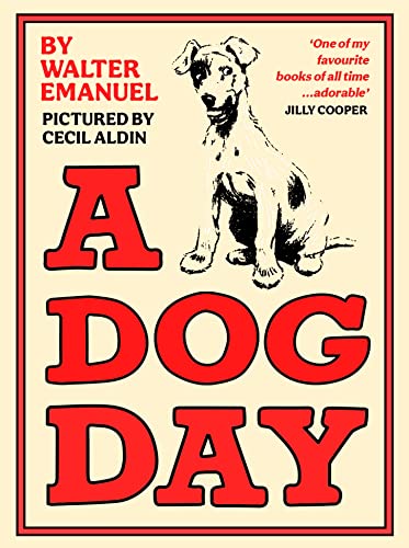 A Dog Day: A hilarious and heart-warming classic for all ages von Souvenir Press