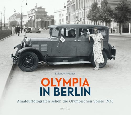 Olympia in Berlin: Amateurfotografen sehen die Olympischen Spiele 1936