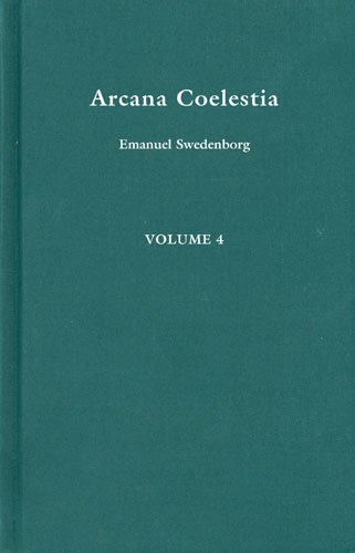Arcana Coelestia, Vol. 4 : Genesis 23-27: AvaGenesis 23-27 von Swedenborg Foundation