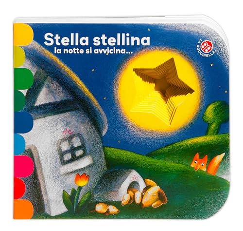 Stella stellina la notte si avvicina... (I libri coi buchi)