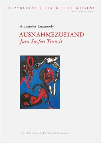 Ausnahmezustand: Jura Soyfers Transit (edition seidengasse · Verlag Bibliothek der Provinz)