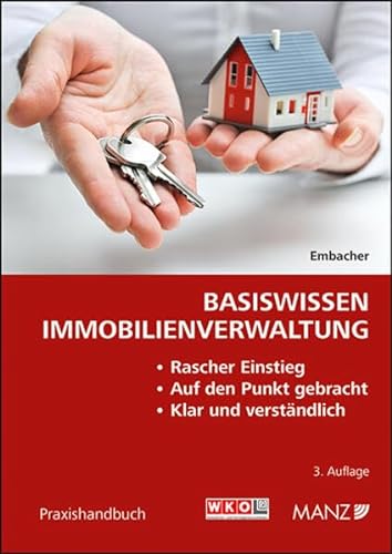 Basiswissen Immobilienverwaltung (Praxishandbuch) von MANZ Verlag Wien