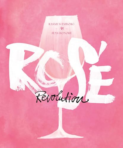 Rosé Revolution von Interlink Publishing Group Inc