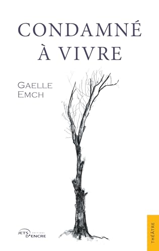 Condamné à vivre von Jets d'Encre