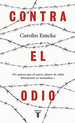 Contra el odio / Against Hate.: Un alegato en defensa de la pluralidad de pensamiento, la tolerancia y la libert ad