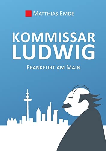 Kommissar Ludwig: Frankfurt am Main