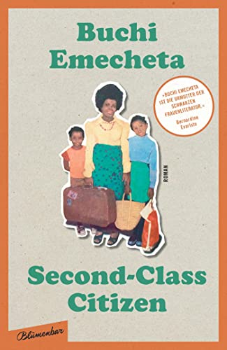 Second-Class Citizen: Der Klassiker der Schwarzen feministischen Literatur: Roman