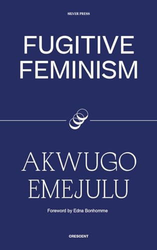 Fugitive Feminism