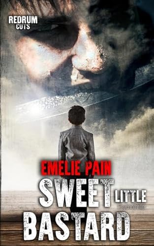 Sweet Little Bastard: Psychothriller von Redrum Books