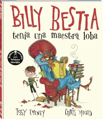 Billy Bestia: tenía una maestra loba (Àlbums Locomotora) von Andana Editorial