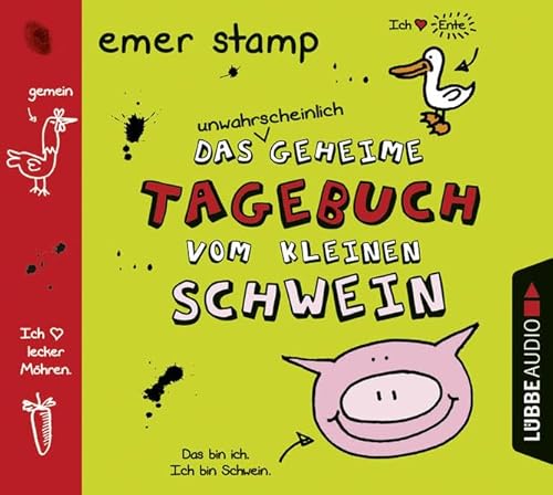 Das unwahrscheinlich geheime Tagebuch vom kleinen Schwein: Band 1. von STAMP,EMER