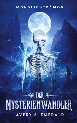 Der Mysterienwandler: Mondlichtdämon
