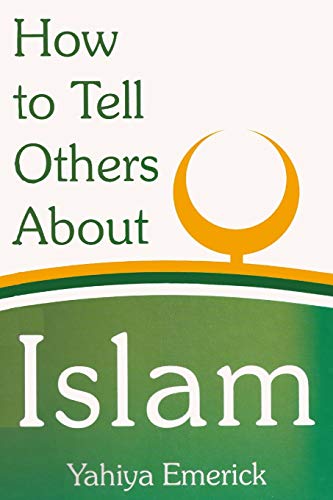 How to Tell Others About Islam von Createspace Independent Publishing Platform