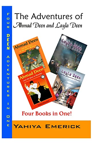 The Adventures of Ahmad Deen and Layla Deen: The Deen Family Omnibus