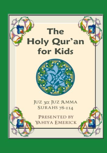 The Holy Qur'an for Kids - Juz 'Amma: A Textbook for School Children with English and Arabic Text (Learning the Holy Qur'an, Band 4) von Independently published