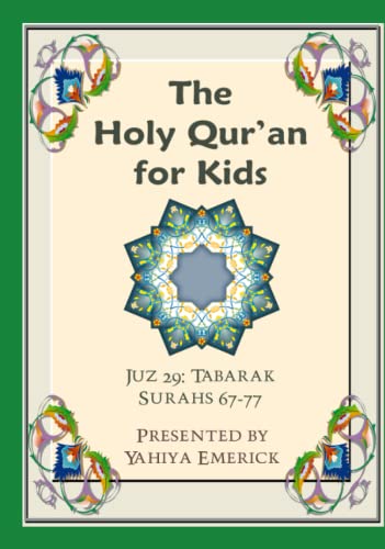 The Holy Qur'an for Kids - Juz Tabarak: A Textbook for School Children with English and Arabic Text (Learning the Holy Qur'an, Band 3) von Independently published