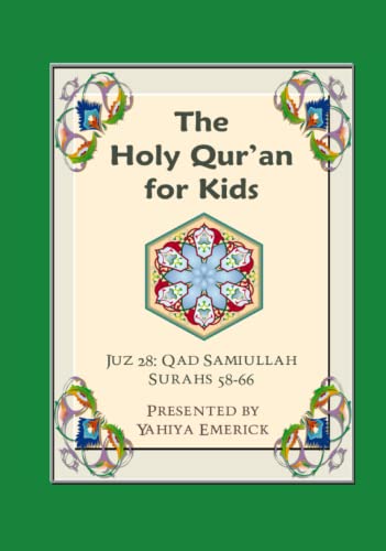 The Holy Qur'an for Kids: Juz Qad Samiullah: A Textbook for School Children With English and Arabic Text (Learning the Holy Qur'an, Band 2)