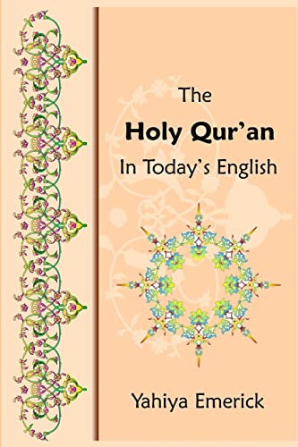 The Holy Qur'an in Today's English The Holy Qur'an in Today's English von CREATESPACE