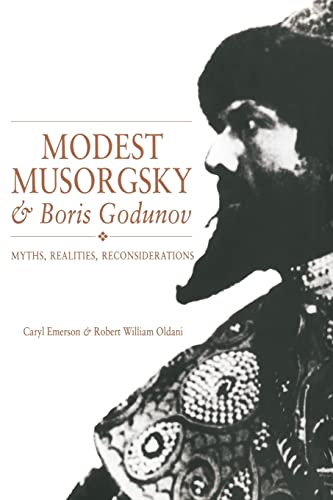 Modest Musorgsky and Boris Godunov: Myths, Realities, Reconsiderations (Cambridge Opera Handbooks)