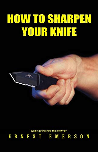 How To Sharpen Your Knife von Independently Published