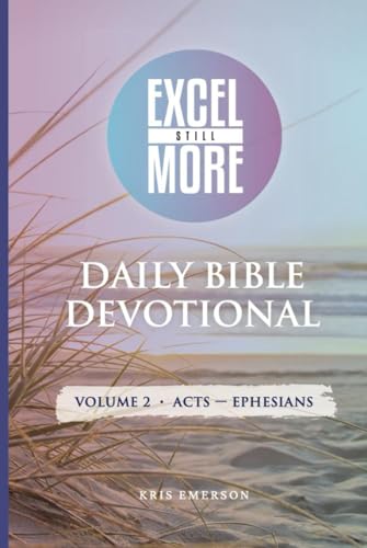 Daily Bible Devotional: Volume 2 (Acts, Romans, I and II Corinthians, Galatians, and Ephesians) von Independently published