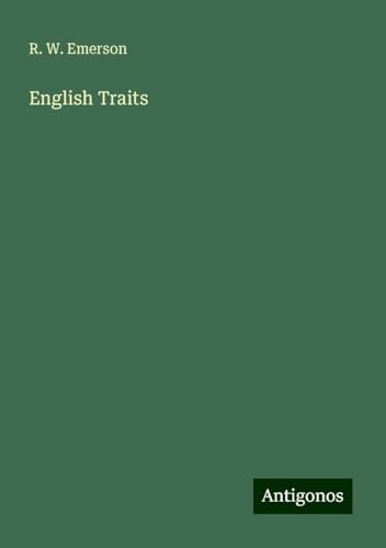 English Traits von Antigonos Verlag