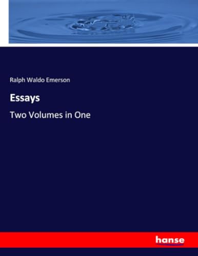 Essays: Two Volumes in One von hansebooks