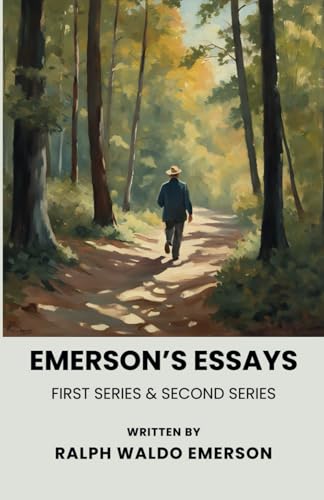 Emerson’s Essays: First Series & Second Series von Independently published