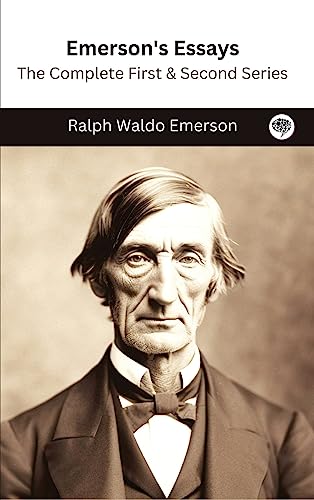 Emerson's Essays: The Complete First & Second Series von Grapevine India