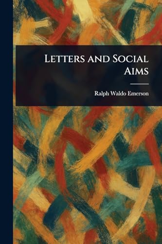 Letters and Social Aims von Anson Street Press