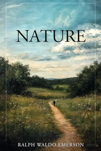 Nature - Unabridged with added Prologue von New Ground Publishing