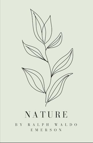 Nature: Nature’s Beauty, Wisdom, and Spiritual Truth von Independently published