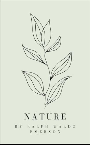 Nature: Nature’s Beauty, Wisdom, and Spiritual Truth von Independently published