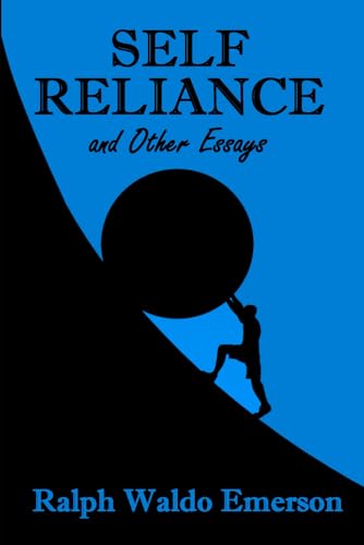 Self-Reliance and Other Essays (Annotated) von Independently published
