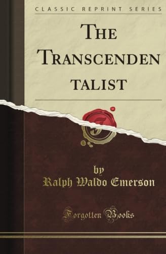 The Transcendentalist (Classic Reprint) von Forgotten Books