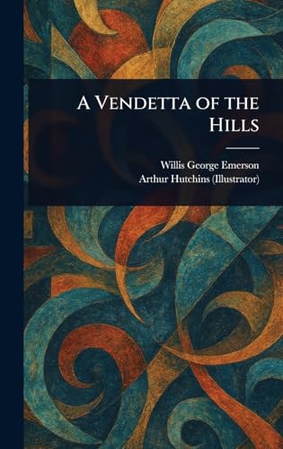 A Vendetta of the Hills von Anson Street Press