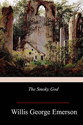 The Smoky God The Smoky God von CREATESPACE