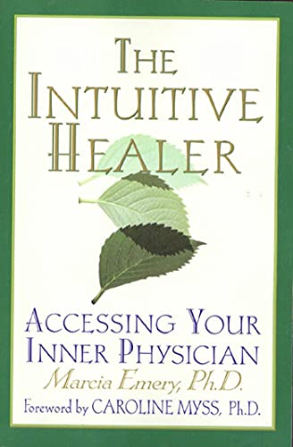 Intuitive Healer P: Accessing Your Inner Physician von St. Martins Press-3PL