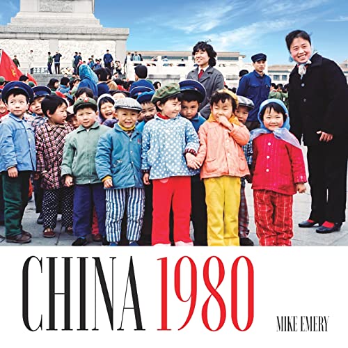 China 1980: Pictures From Another Era von Earnshaw Books Ltd