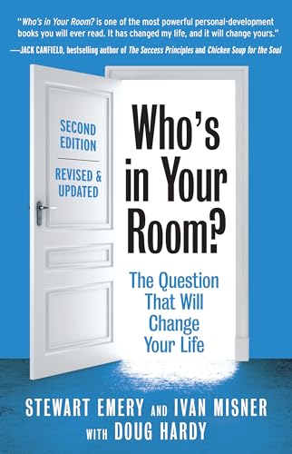 Who's in Your Room? Revised and Updated: The Question That Will Change Your Life von Berrett-Koehler Publishers