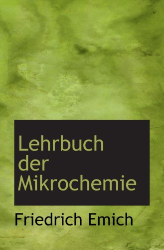 Lehrbuch der Mikrochemie von BiblioBazaar