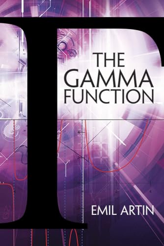The Gamma Function (Dover Books on Mathematics) von Dover Publications